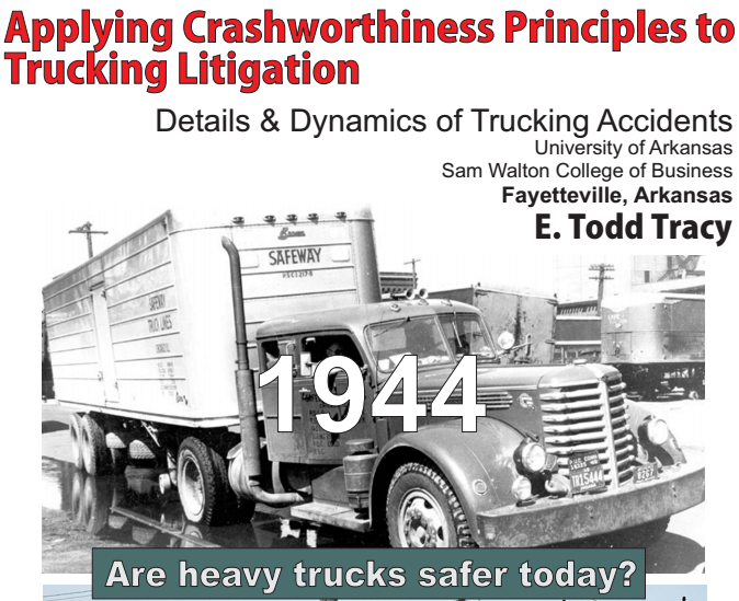 Friday October 17, 2014: ARKANSAS TRIAL LAWYERS ASSOCIATION (ATLA) - "Applying Vehicle Crashworthiness Principles to Heavy Duty Trucks" -By Todd Tracy, Esquire